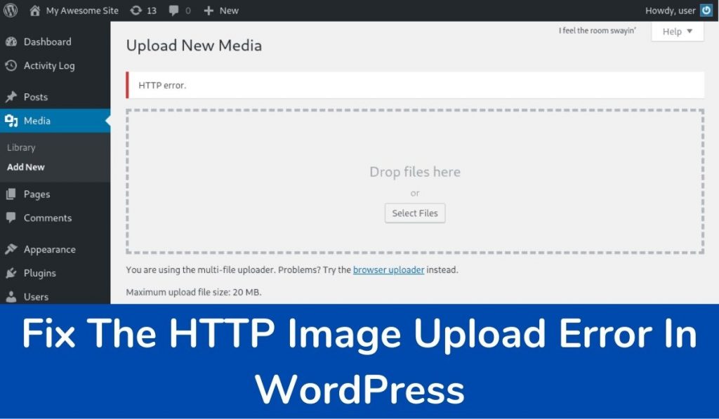 Fix The HTTP Image Upload Error In WordPress